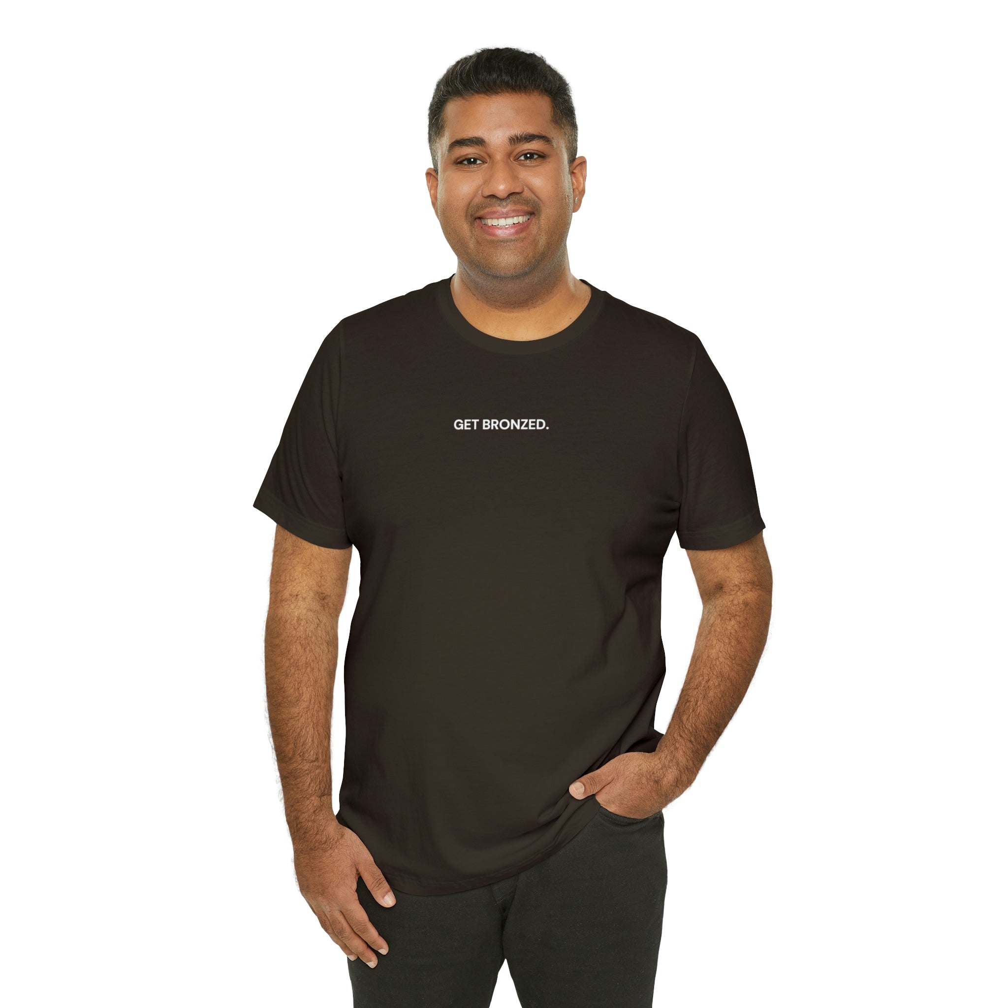 Tee Shirt | Get Bronzed