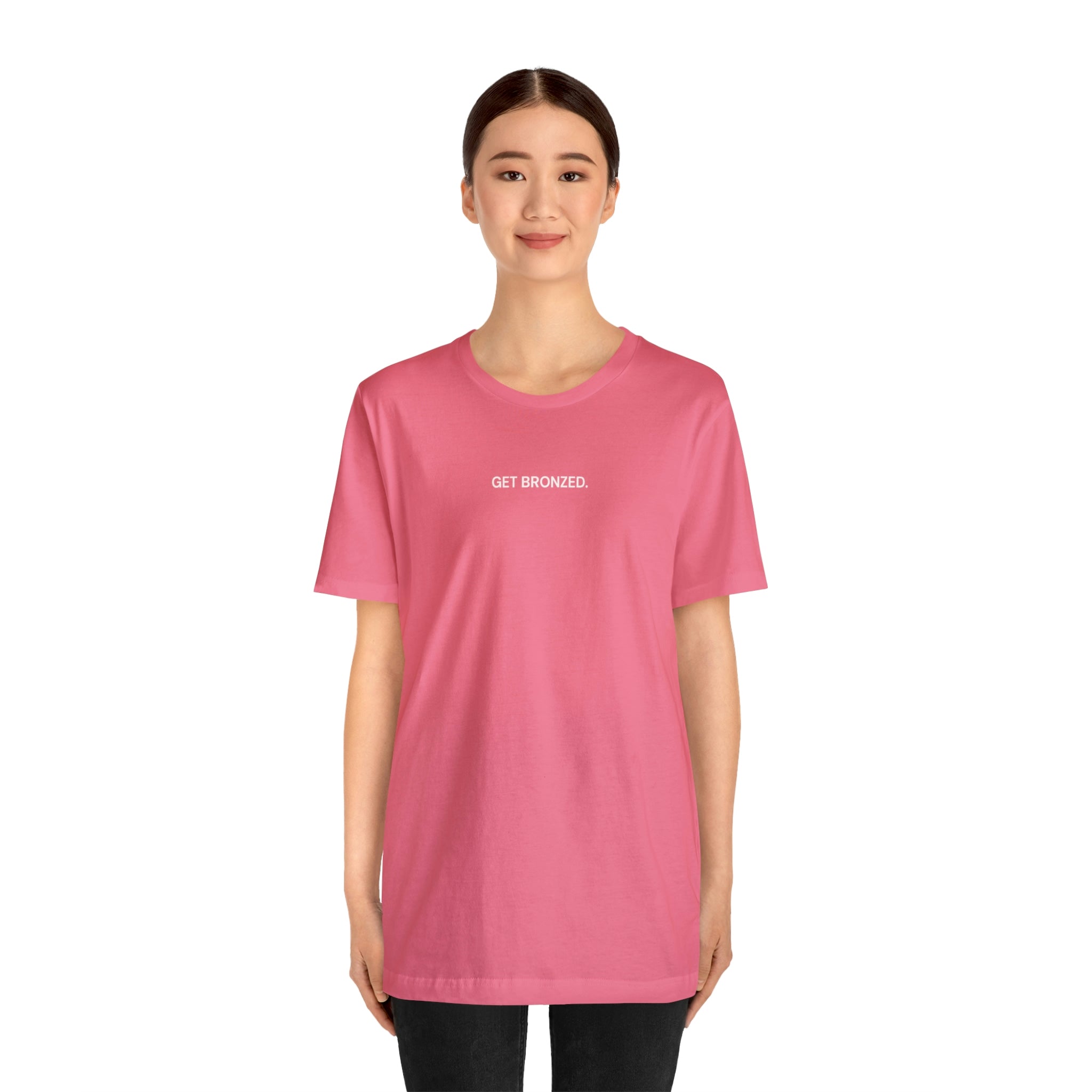 Tee Shirt | Get Bronzed
