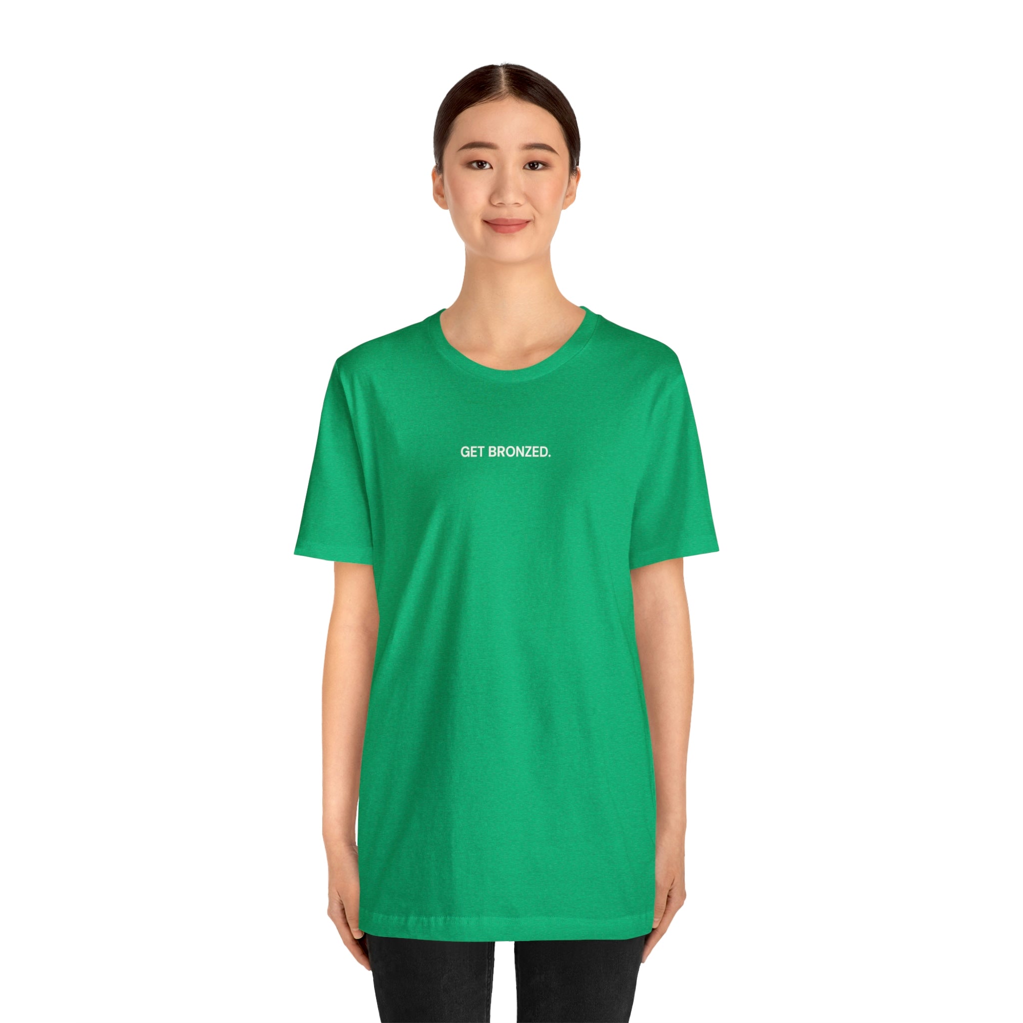 Tee Shirt | Get Bronzed