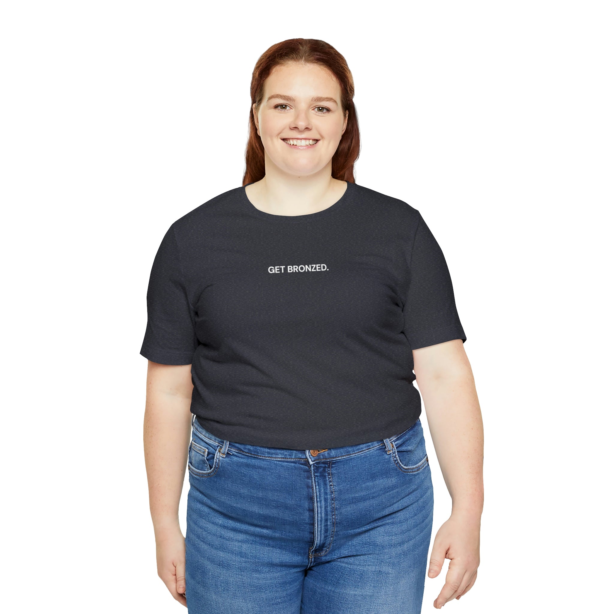 Tee Shirt | Get Bronzed