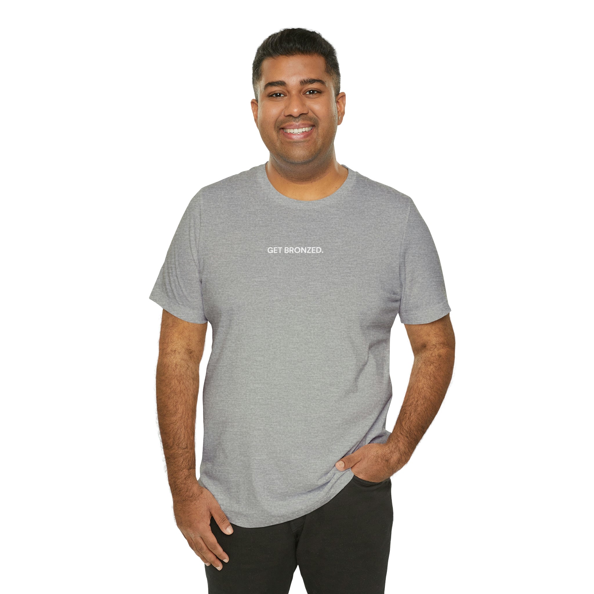 Tee Shirt | Get Bronzed