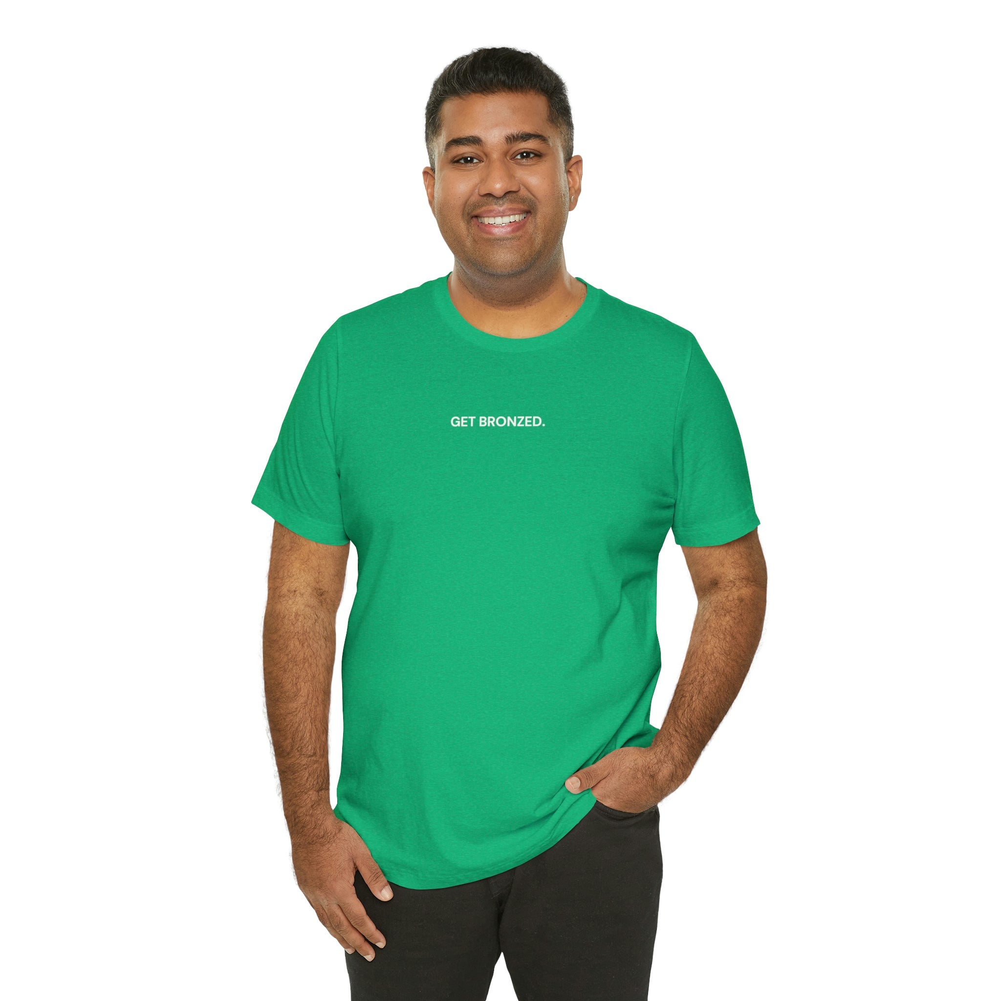 Tee Shirt | Get Bronzed