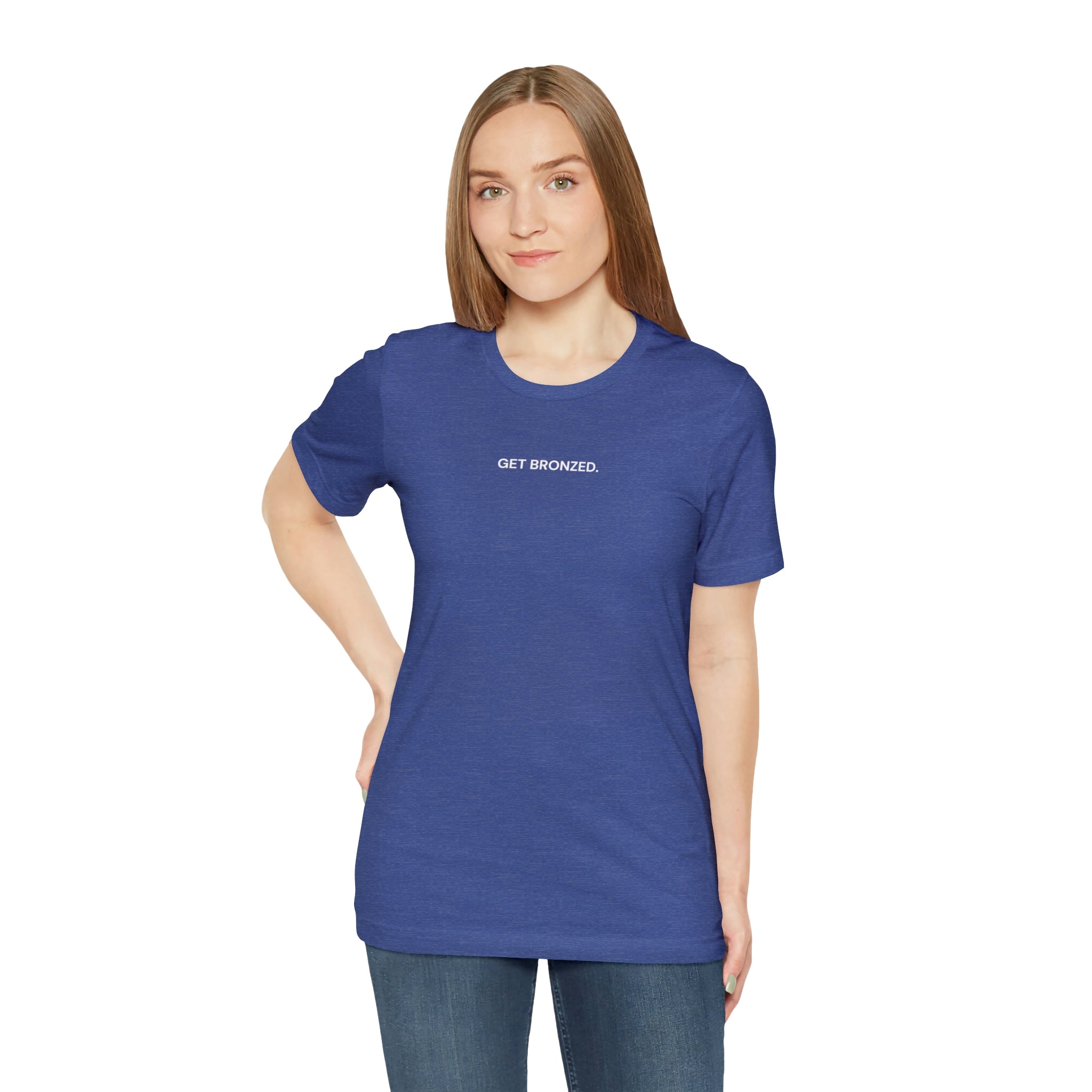 Tee Shirt | Get Bronzed