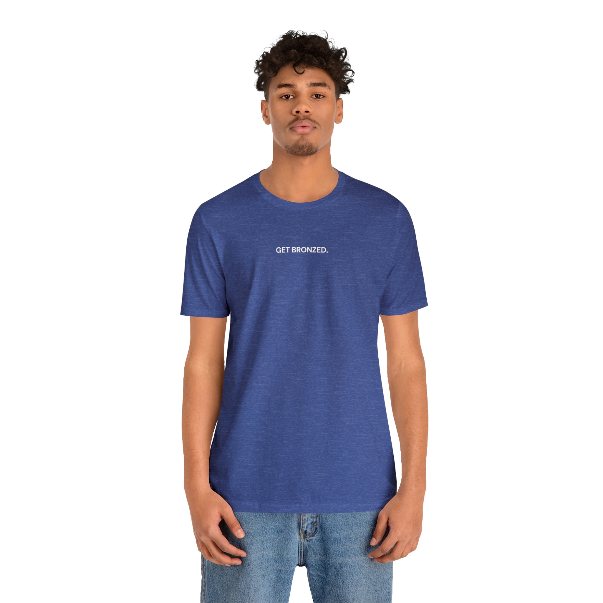 Tee Shirt | Get Bronzed