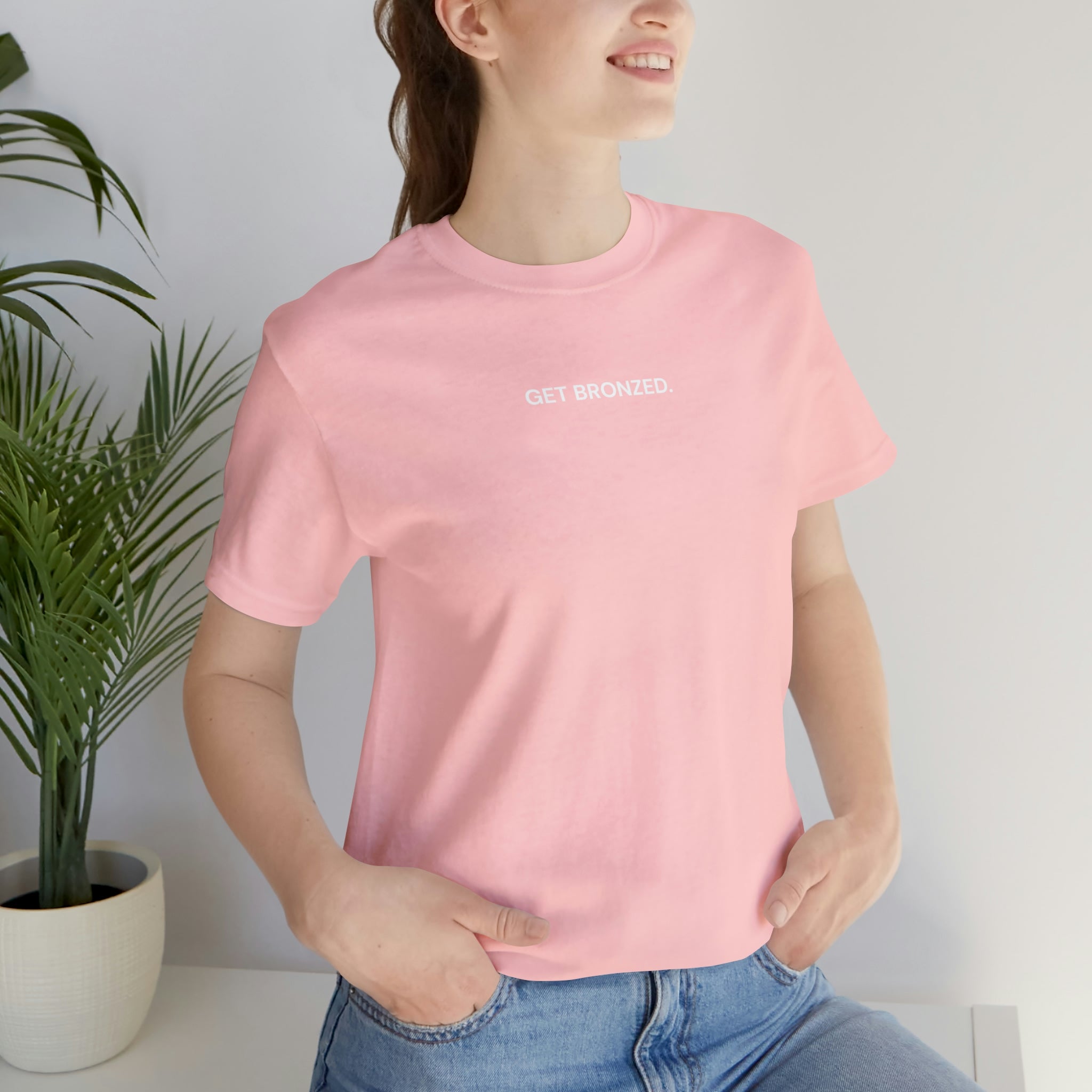 Tee Shirt | Get Bronzed