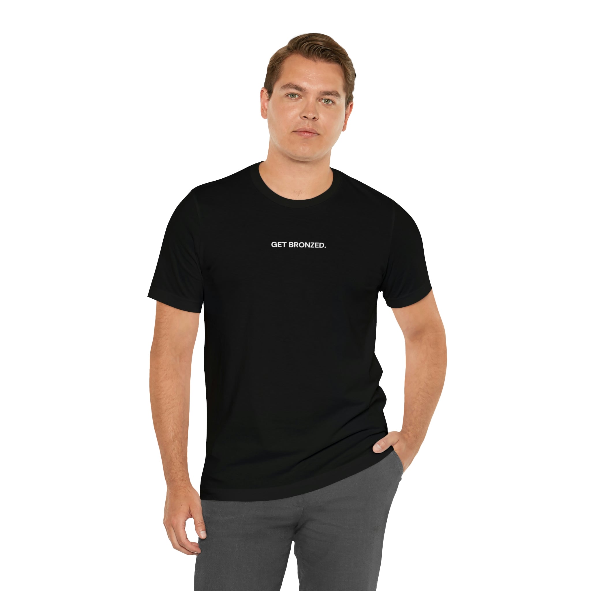 Tee Shirt | Get Bronzed