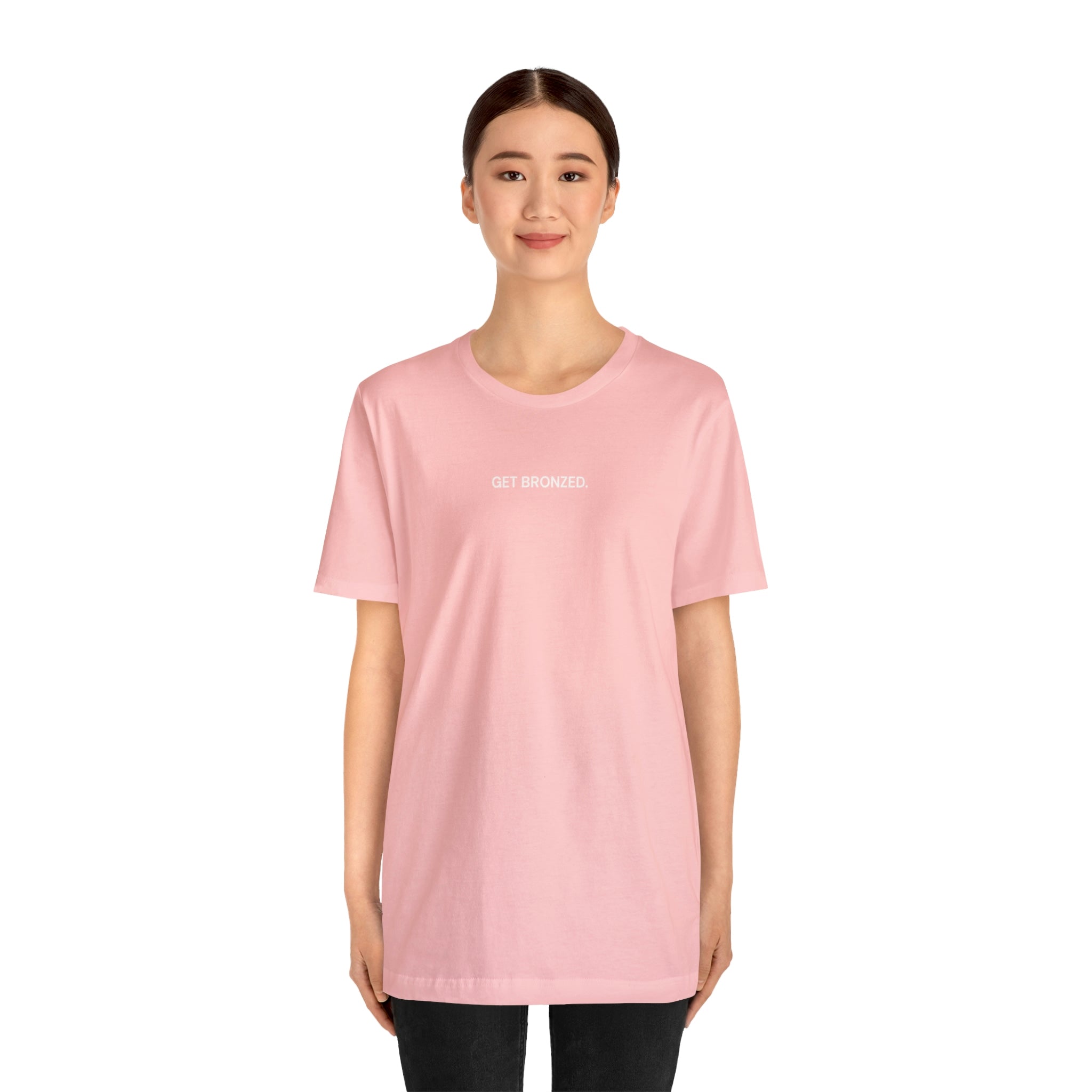 Tee Shirt | Get Bronzed