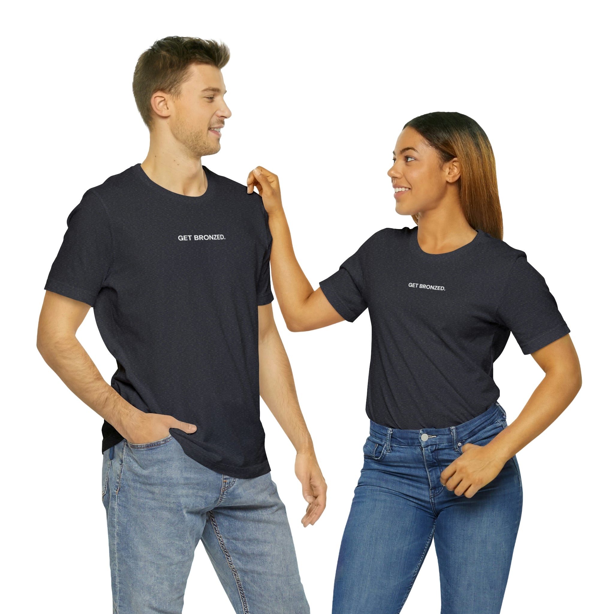 Tee Shirt | Get Bronzed