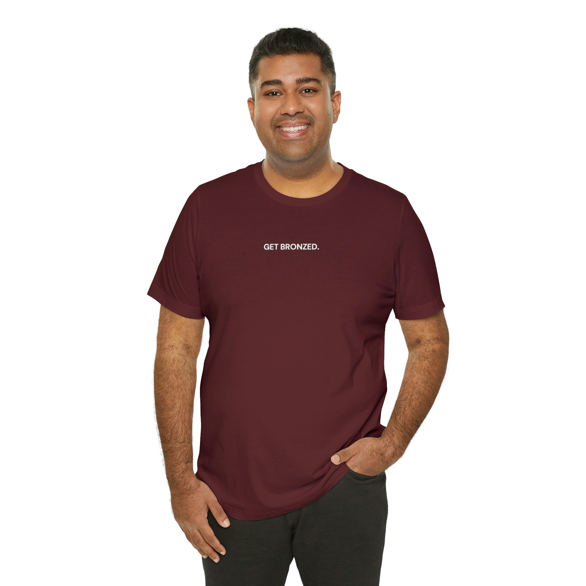 Tee Shirt | Get Bronzed