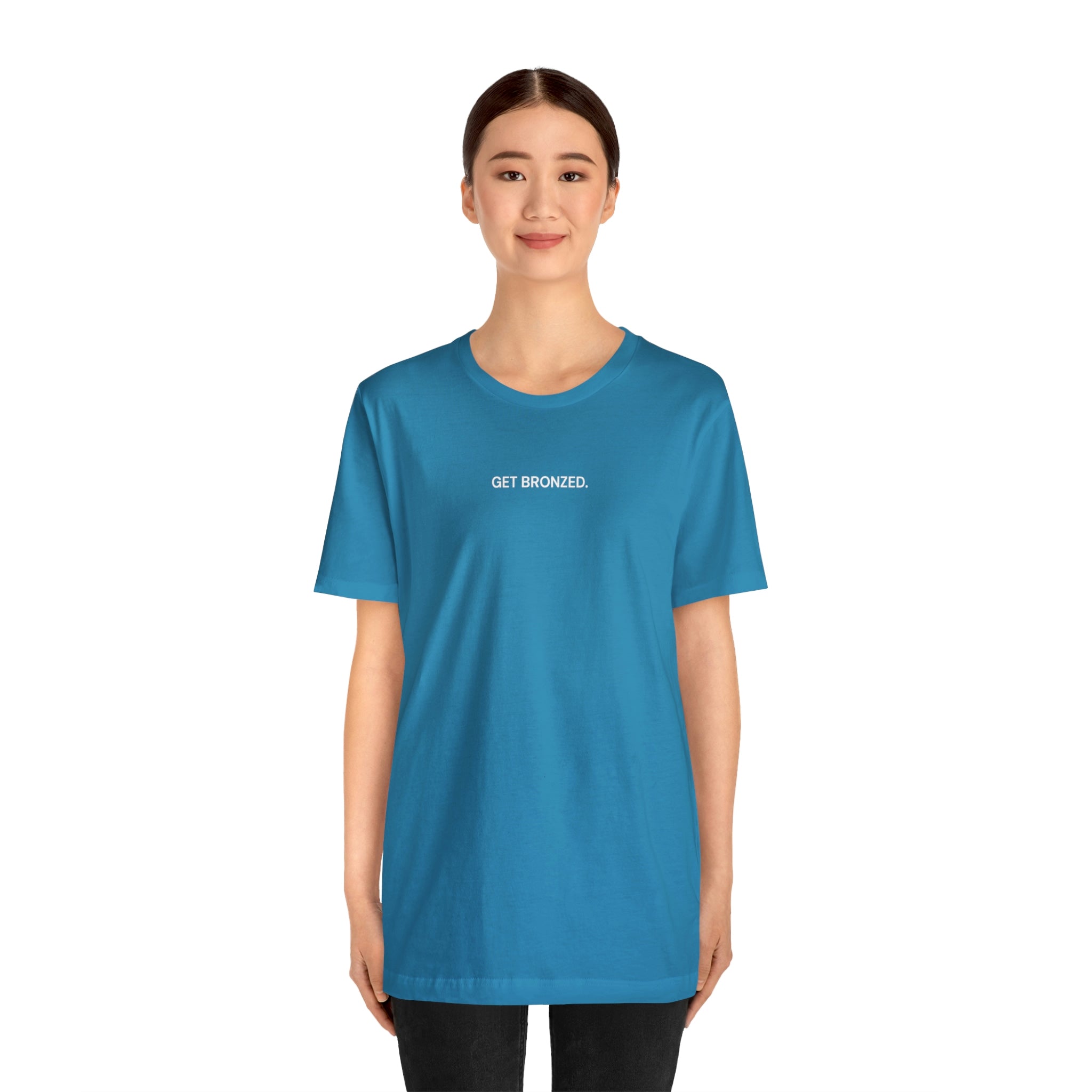 Tee Shirt | Get Bronzed