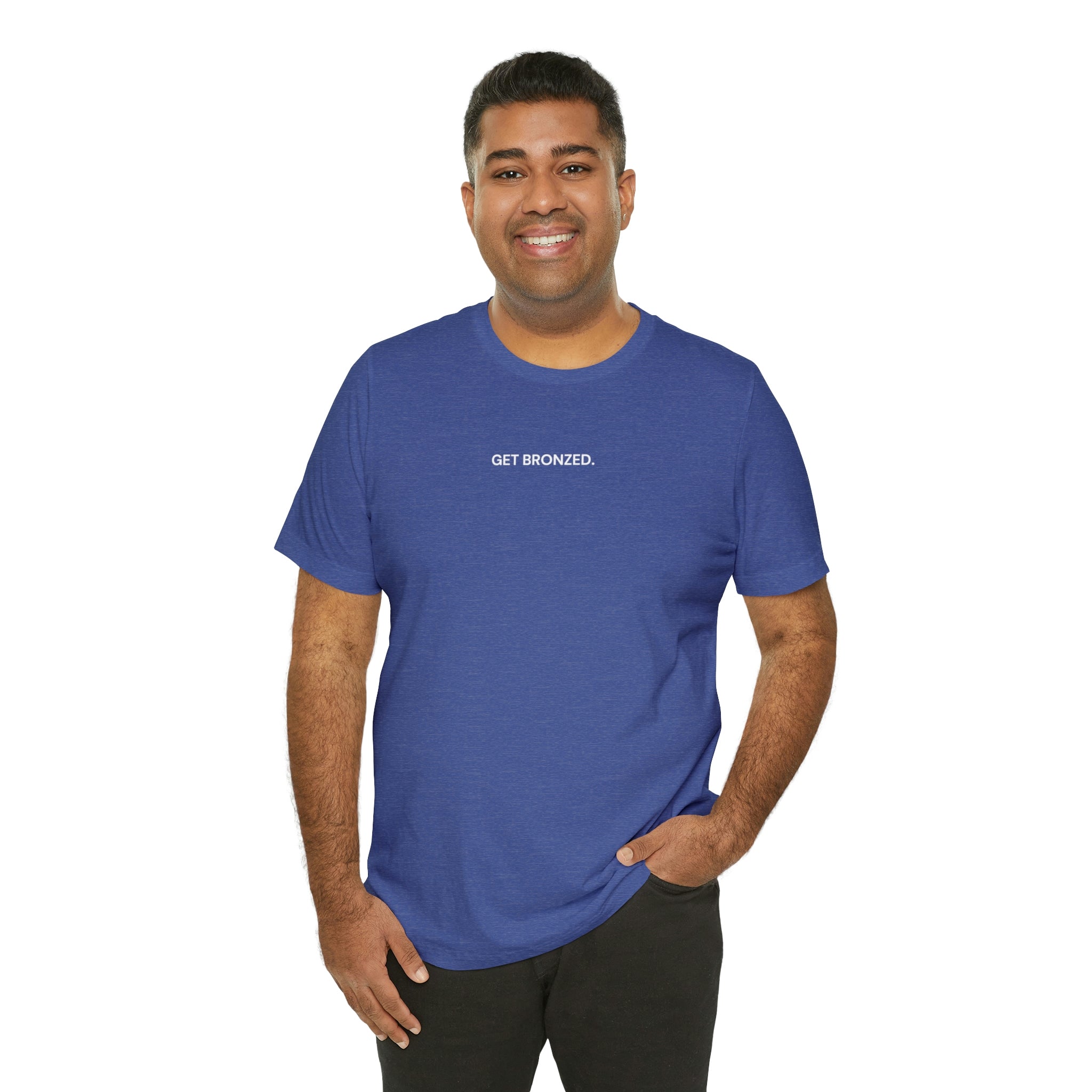 Tee Shirt | Get Bronzed