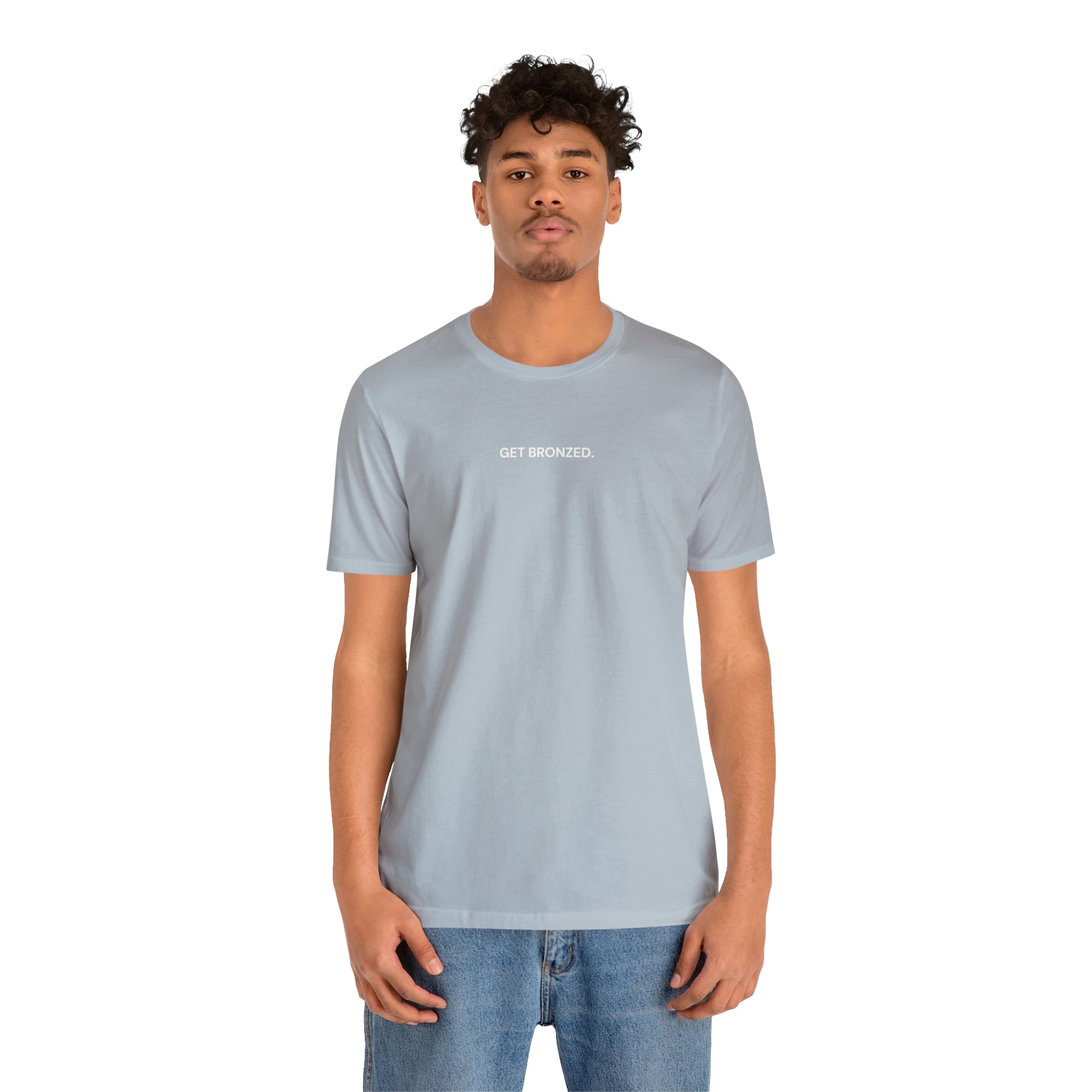 Tee Shirt | Get Bronzed