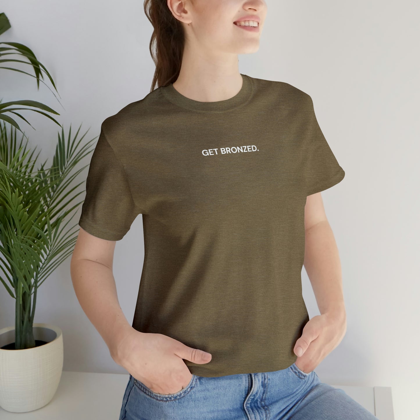 Tee Shirt | Get Bronzed