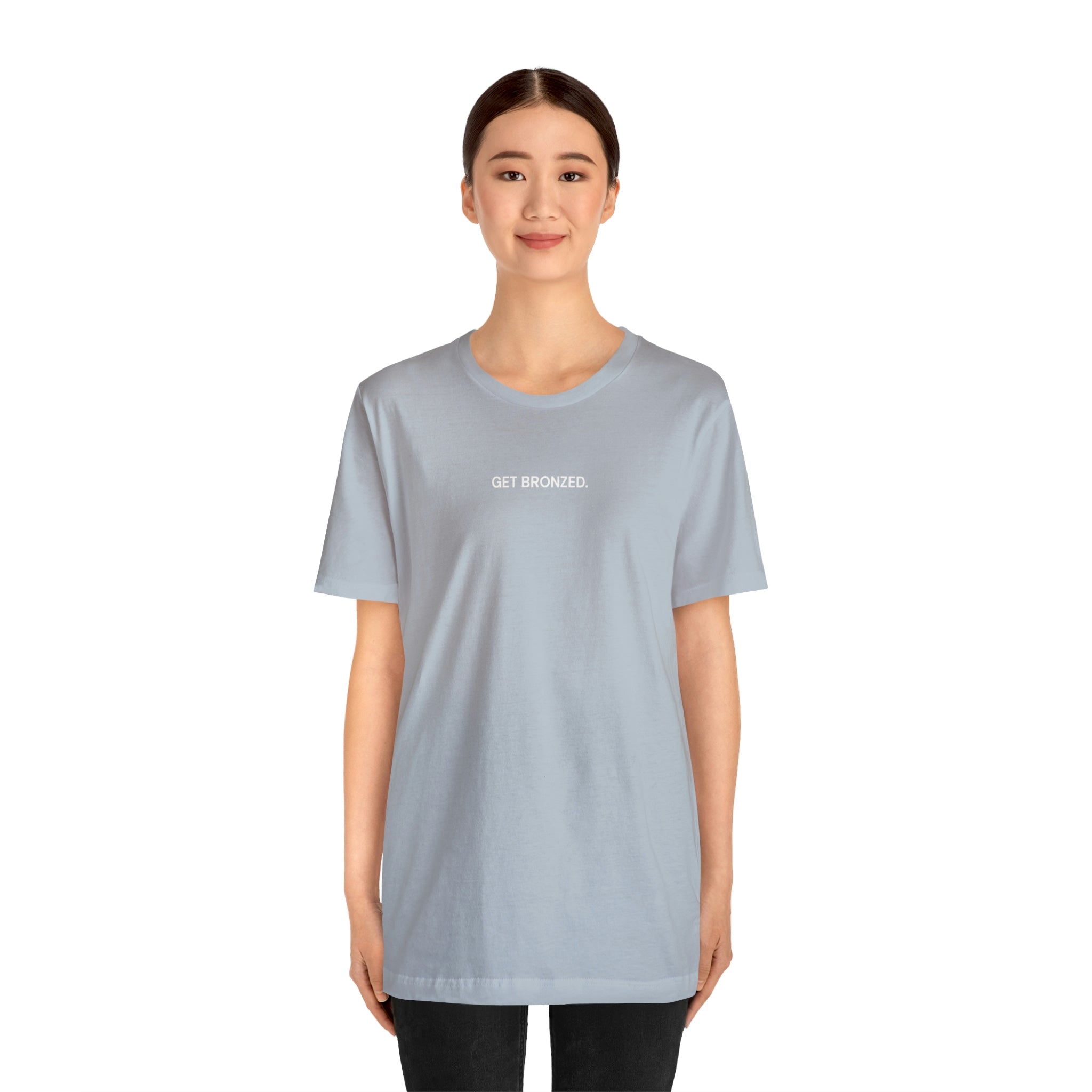 Tee Shirt | Get Bronzed