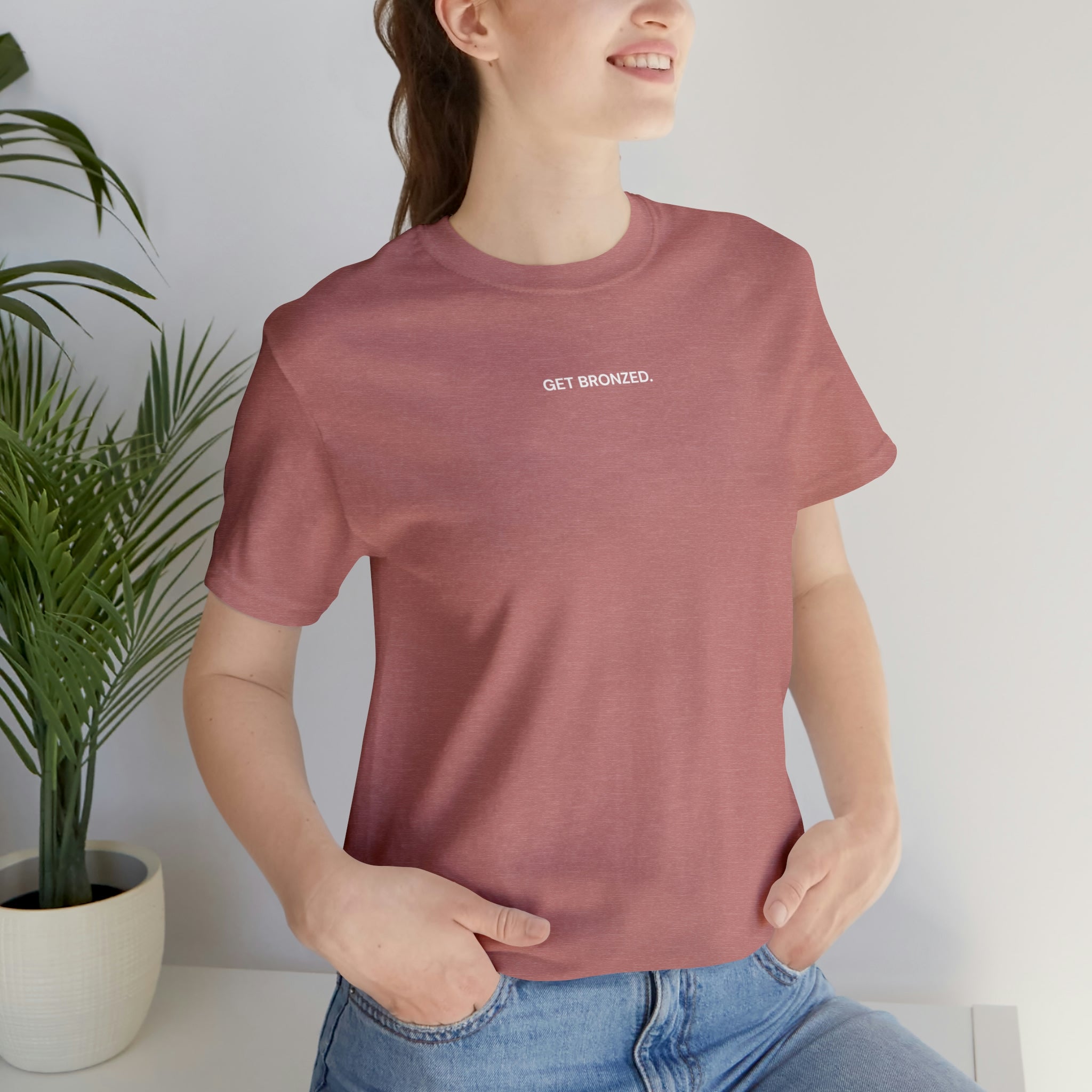 Tee Shirt | Get Bronzed
