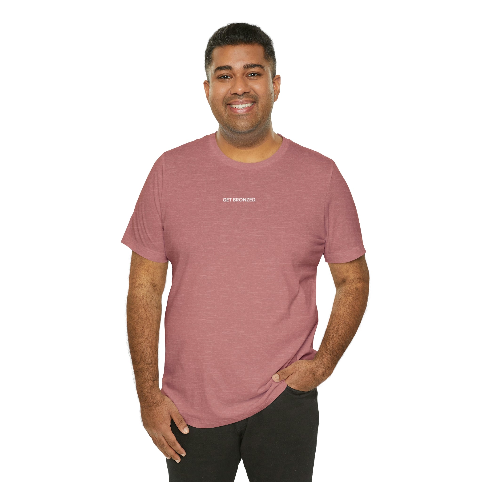 Tee Shirt | Get Bronzed