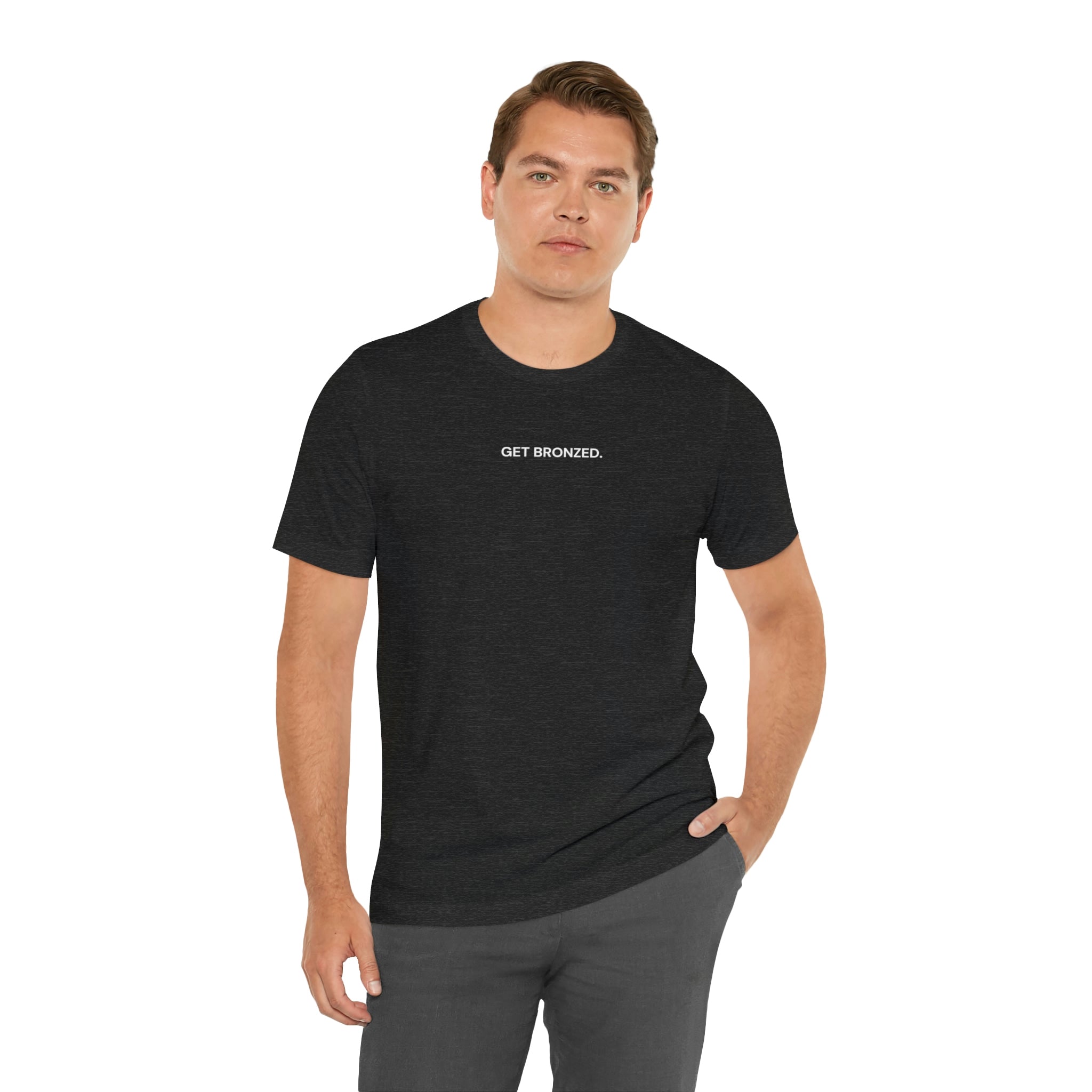 Tee Shirt | Get Bronzed